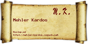 Mehler Kardos névjegykártya